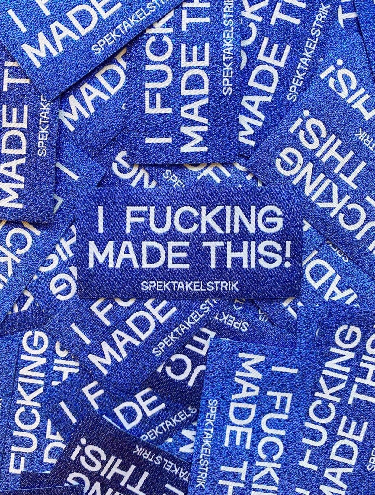 Label - I Fucking made this (Glitter Blue)